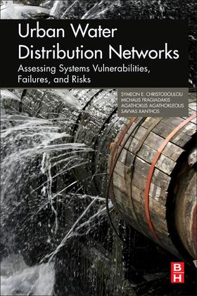 Christodoulou / Fragiadakis / Agathokleous | Urban Water Distribution Networks | Buch | 978-0-12-813652-2 | sack.de
