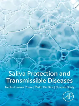 Scully / Limeres Posse / Diz Dios | Saliva Protection and Transmissible Diseases | E-Book | www.sack.de