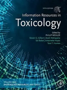 Gilbert / Mohapatra / Bobst |  Information Resources in Toxicology, Volume 1: Background, Resources, and Tools | eBook | Sack Fachmedien