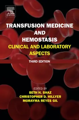 Shaz MD / Hillyer MD / Gil |  Transfusion Medicine and Hemostasis | eBook | Sack Fachmedien