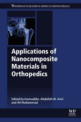 Inamuddin / Asiri / Mohammad | Applications of Nanocomposite Materials in Orthopedics | E-Book | sack.de