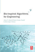 Arana-Daniel / Lopez-Franco |  Bio-inspired Algorithms for Engineering | eBook | Sack Fachmedien