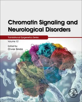 Chromatin Signaling and Neurological Disorders | Buch | 978-0-12-813796-3 | www.sack.de