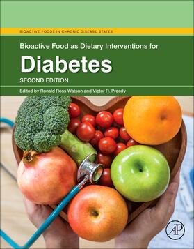 Watson / Preedy | Bioactive Food as Dietary Interventions for Diabetes | Buch | 978-0-12-813822-9 | sack.de