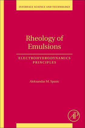 Spasic | Rheology of Emulsions | Buch | 978-0-12-813836-6 | sack.de