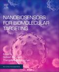 C.B. Gopinath / Lakshmipriya |  Nanobiosensors for Biomolecular Targeting | Buch |  Sack Fachmedien