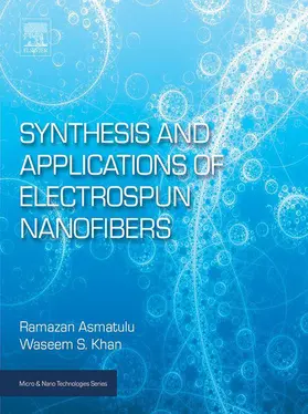 Asmatulu / Khan | Synthesis and Applications of Electrospun Nanofibers | E-Book | sack.de
