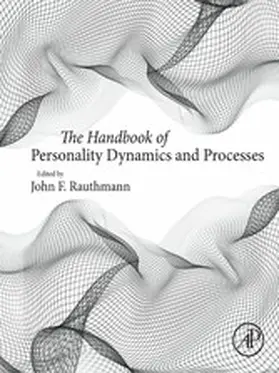 Rauthmann |  The Handbook of Personality Dynamics and Processes | eBook | Sack Fachmedien
