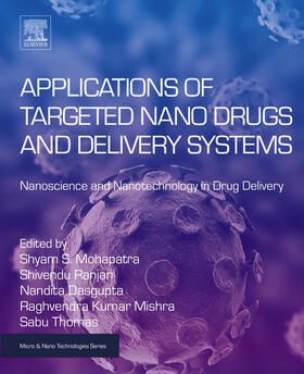 Mohapatra / Ranjan / Dasgupta |  Applications of Targeted Nano Drugs and Delivery Systems | eBook | Sack Fachmedien
