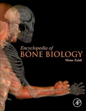 Encyclopedia of Bone Biology | Buch | 978-0-12-814081-9 | sack.de