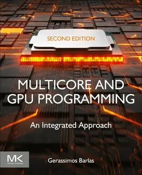 Barlas | Multicore and GPU Programming | Buch | 978-0-12-814120-5 | sack.de