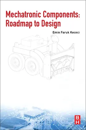 Kececi | Mechatronic Components | Buch | 978-0-12-814126-7 | sack.de