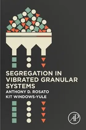 Rosato / Windows-Yule | Segregation in Vibrated Granular Systems | E-Book | sack.de