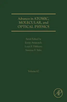 Yelin / Arimondo |  Advances in Atomic, Molecular, and Optical Physics | eBook | Sack Fachmedien