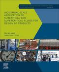 Knez / Luetge |  Industrial Scale Application of Subcritical and Supercritical Fluids for Design of Products, 8 | Buch |  Sack Fachmedien