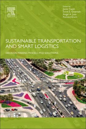 Faulin / Grasman / Juan | Sustainable Transportation and Smart Logistics | Buch | 978-0-12-814242-4 | sack.de
