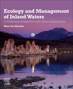 Los Huertos | Ecology and Management of Inland Waters | Buch | 978-0-12-814266-0 | sack.de