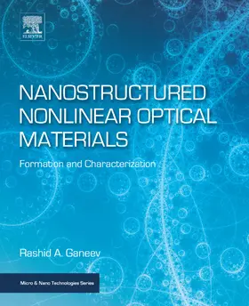 Ganeev |  Nanostructured Nonlinear Optical Materials | eBook | Sack Fachmedien