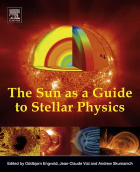 Engvold / Vial / Skumanich | The Sun as a Guide to Stellar Physics | E-Book | sack.de