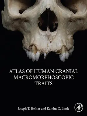 Hefner / Linde |  Atlas of Human Cranial Macromorphoscopic Traits | eBook | Sack Fachmedien
