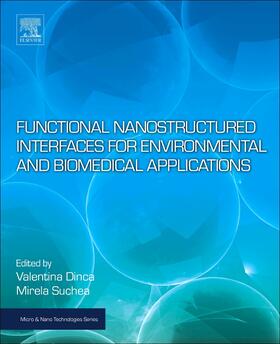 Dinca / Suchea |  Functional Nanostructured Interfaces for Environmental and Biomedical Applications | Buch |  Sack Fachmedien