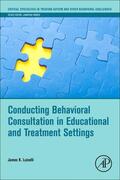 Luiselli |  Conducting Behavioral Consultation in Educational and Treatment Settings | Buch |  Sack Fachmedien