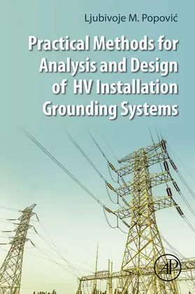 Popovic | Practical Methods for Analysis and Design of HV Installation Grounding Systems | E-Book | www.sack.de