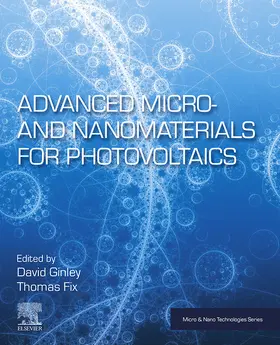 Ginley / Fix |  Advanced Micro- and Nanomaterials for Photovoltaics | eBook | Sack Fachmedien