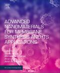 Lau / Ismail / Isloor |  Advanced Nanomaterials for Membrane Synthesis and Its Applications | Buch |  Sack Fachmedien