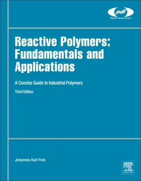 Fink | Reactive Polymers: Fundamentals and Applications | Buch | 978-0-12-814509-8 | sack.de