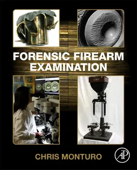Monturo |  Forensic Firearm Examination | Buch |  Sack Fachmedien