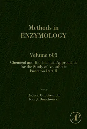 Eckenhoff / Dmochowski | Chemical and Biochemical Approaches for the Study of Anesthetic Function Part B | E-Book | sack.de