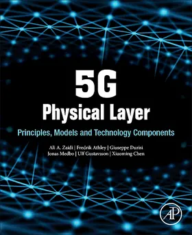 Zaidi / Athley / Medbo |  5g Physical Layer: Principles, Models and Technology Components | Buch |  Sack Fachmedien