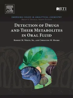 White / Moore |  Detection of Drugs and Their Metabolites in Oral Fluid | eBook | Sack Fachmedien