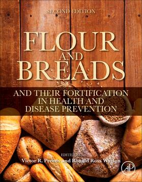 Preedy / Watson |  Flour and Breads and Their Fortification in Health and Disea | Buch |  Sack Fachmedien