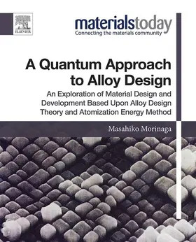 Morinaga |  A Quantum Approach to Alloy Design | eBook | Sack Fachmedien
