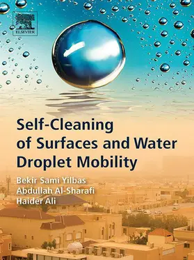Yilbas / Al-Sharafi / Ali |  Self-Cleaning of Surfaces and Water Droplet Mobility | eBook | Sack Fachmedien