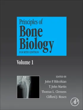 Bilezikian / Martin / Clemens | Principles of Bone Biology | Medienkombination | 978-0-12-814841-9 | sack.de
