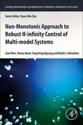 Wen / Nasiri / Nguang |  Non-monotonic Approach to Robust H  Control of Multi-model Systems | Buch |  Sack Fachmedien