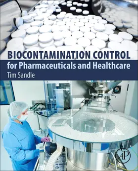 Sandle |  Biocontamination Control for Pharmaceuticals and Healthcare | Buch |  Sack Fachmedien