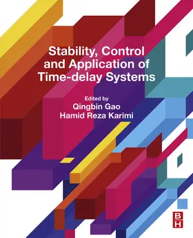 Gao / Karimi | Stability, Control and Application of Time-Delay Systems | E-Book | www.sack.de