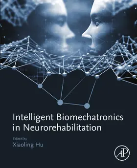 Hu |  Intelligent Biomechatronics in Neurorehabilitation | eBook | Sack Fachmedien