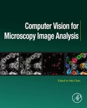 Chen Ph. D / Chen |  Computer Vision for Microscopy Image Analysis | eBook | Sack Fachmedien
