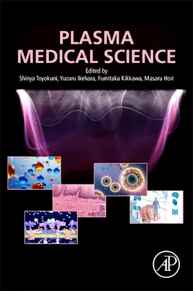 Toyokuni / Ikehara / Kikkawa |  Plasma Medical Science | Buch |  Sack Fachmedien