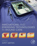 Gefen |  Innovations and Emerging Technologies in Wound Care | eBook | Sack Fachmedien