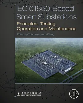 Yuan / Yang |  IEC 61850-Based Smart Substations | eBook | Sack Fachmedien