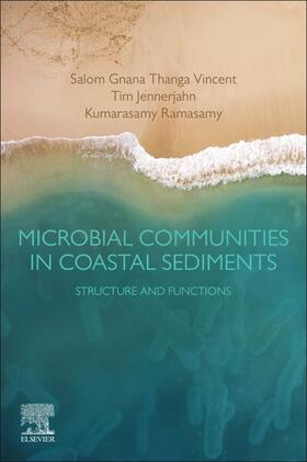 Vincent / Ramasamy | Vincent, S: Microbial Communities in Coastal Sediments | Buch | 978-0-12-815165-5 | sack.de