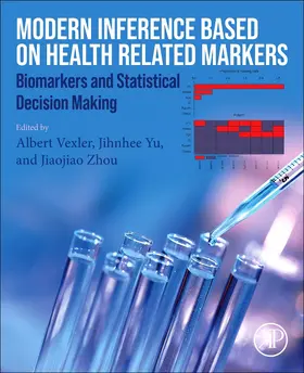 Vexler / Yu / Zhou |  Modern Inference Based on Health-Related Markers | Buch |  Sack Fachmedien