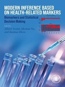 Vexler / Yu / Zhou |  Modern Inference Based on Health-Related Markers | eBook | Sack Fachmedien