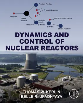 Kerlin / Upadhyaya | Dynamics and Control of Nuclear Reactors | E-Book | www.sack.de